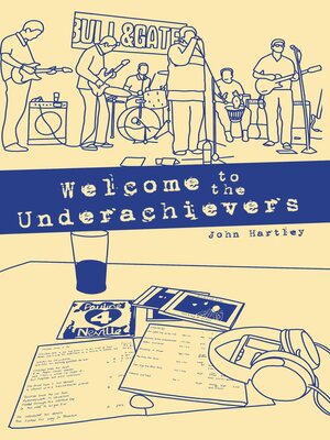 cover image of Welcome to the Underachievers